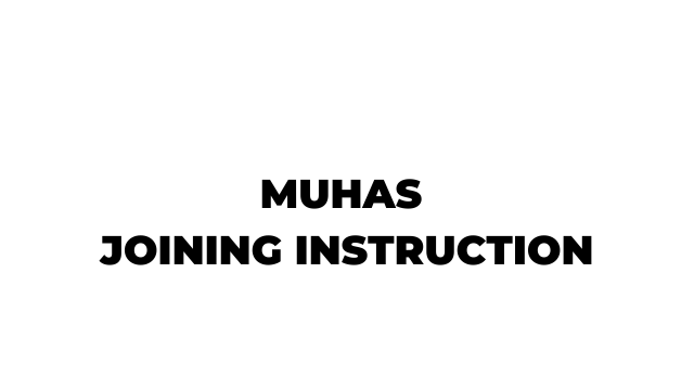 Muhimbili (MUHAS) Joining Instruction 2026-27 PDF